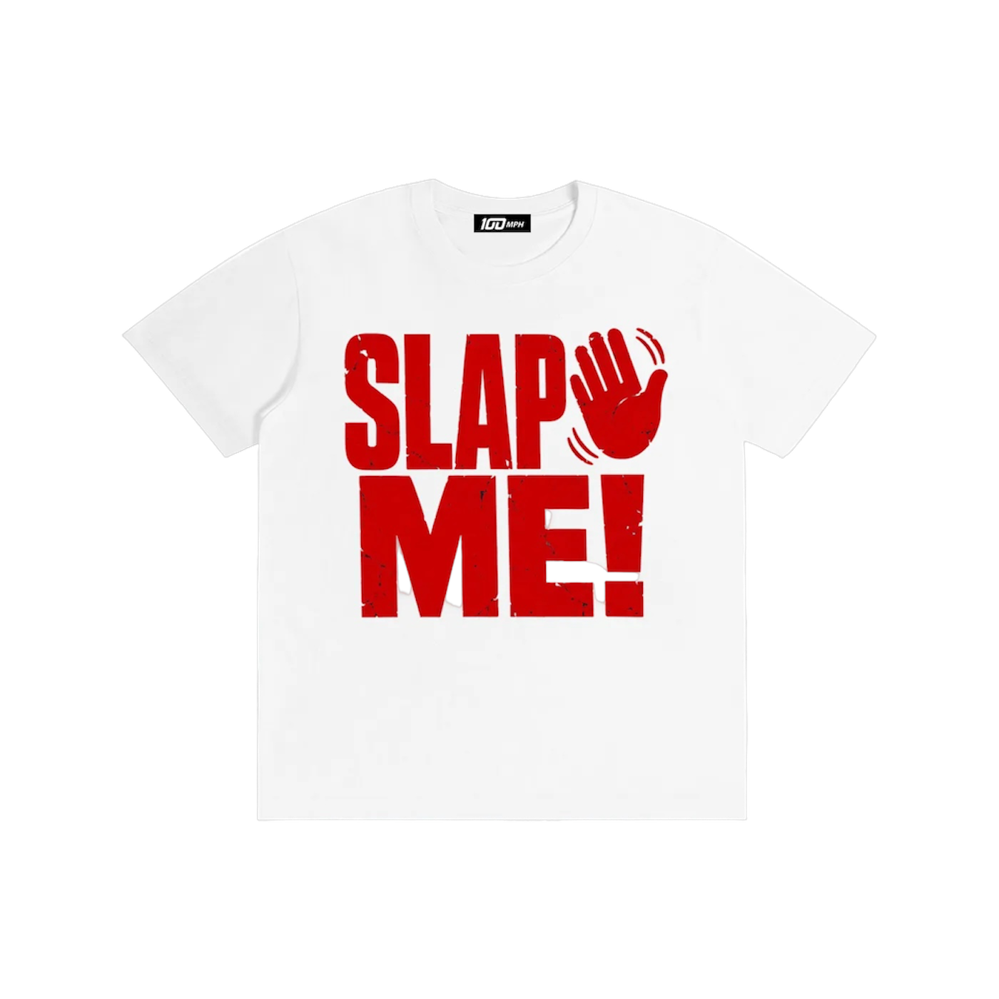 Slap Me Graphic T-Shirt
