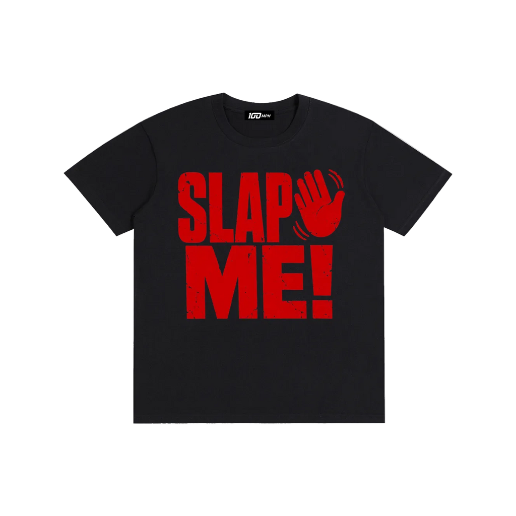 Slap Me Graphic T-Shirt