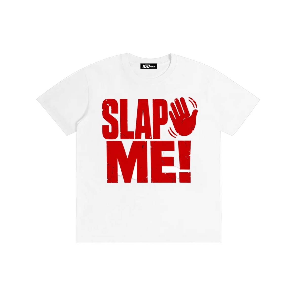 Slap Me Graphic T-Shirt
